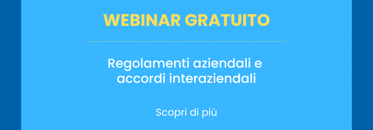 webinar 25 marzo Regolamenti aziendali e accordi interaziendali