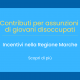 Regione Marche – Contributi per assunzioni di giovani disoccupati