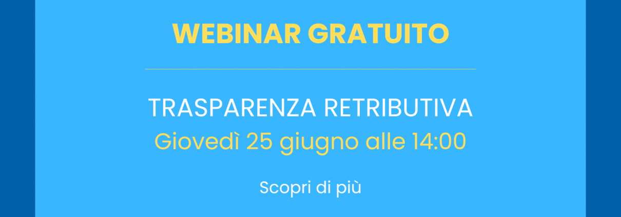 webinar 25 giugno sulla Trasparenza retributiva