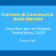 Voucher per la Doppia Transizione 2026 - Camera di Commercio delle Marche