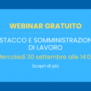 webinar mercoledì 30 settembre - Distacco e somministrazione di lavoro