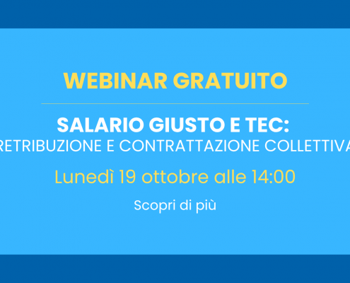 webinar 19 ottobre 2026 Salario giusto e TEC: retribuzione e contrattazione collettiva